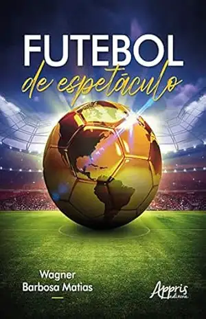 Futebol de Espetáculo – Wagner Barbosa Matias