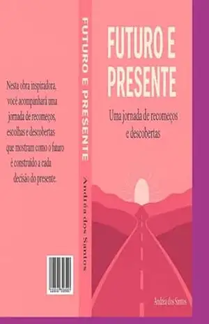 Futuro E Presente – Andréa Dos Santos