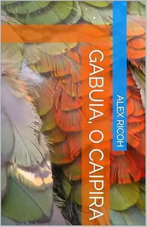 Gabuia, o Caipira – Alex  Ricoh
