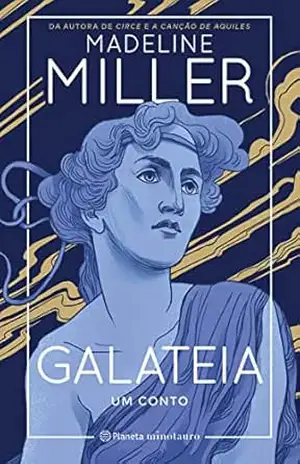 Galateia: Um Conto – Madeline Miller