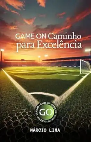 Game On Caminho para excelência – Marcio Lima