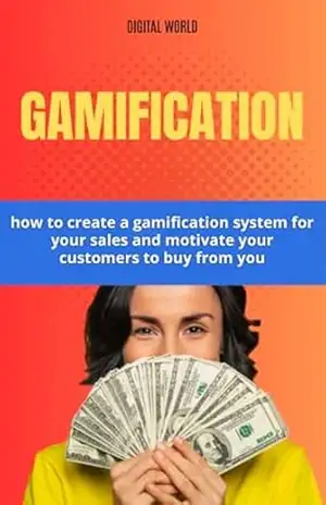 Gamification – how to create a gamification system for your sales and motivate your customers to buy from you – Digital World