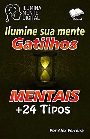 Ganhe dinheiro com o uso dos Gatilhos Mentais – Alex Ferreira do Prado