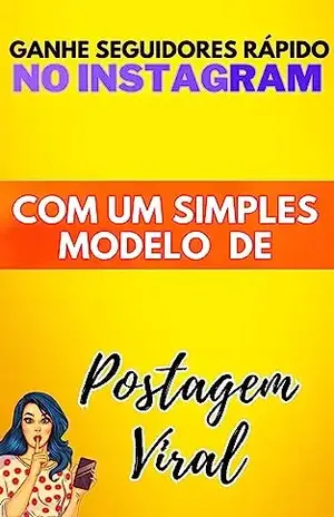 Ganhe Seguidores Rápido no Instagram com um Simples Modelo de Postagem Viral - socram