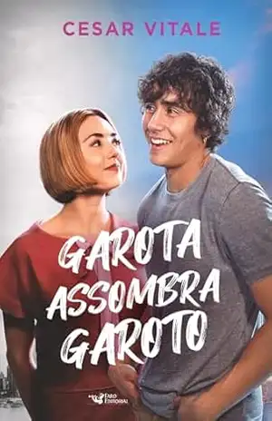 Garota assombra garoto – Cesar Vitale