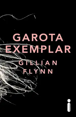 Garota exemplar - Gillian Flynn