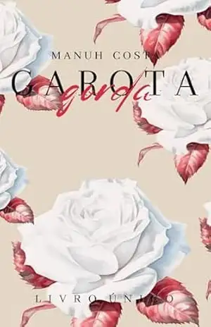 Garota Gorda – Livro Único (Garotas Plus Size 5) – Manuh  Costa