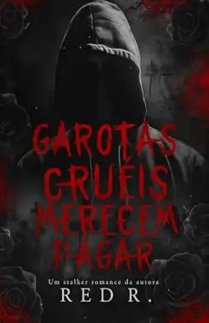 Garotas Cruéis Merecem Pagar (Série Os Walton Livro 1) – Red R.