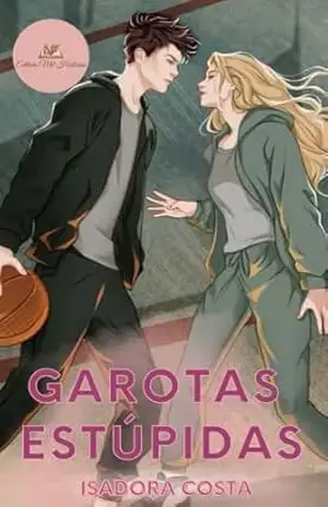 Garotas estúpidas: Concurso Enemies to lover – Isadora Costa