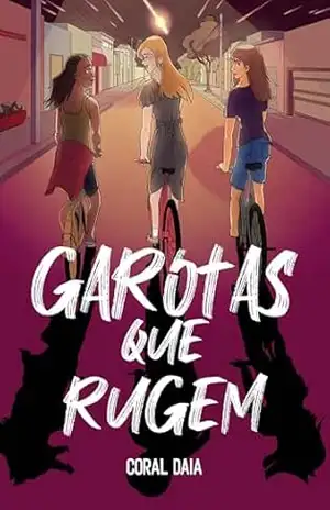 Garotas que rugem – Coral Daia