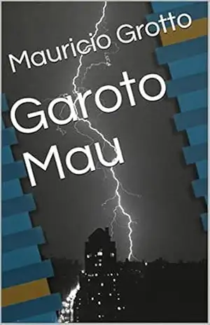 Garoto Mau - Mauricio  Grotto