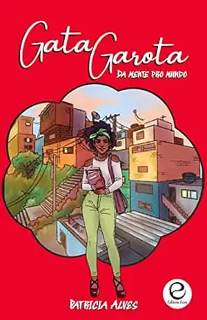 Gata Garota: Da mente para o mundo – Patrícia Alves