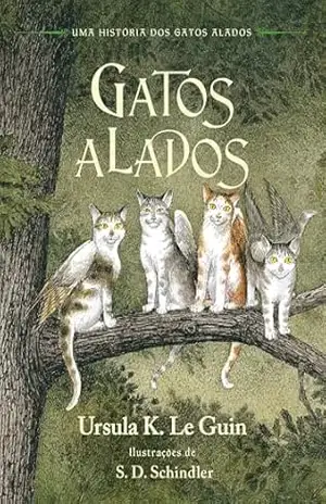 Gatos alados: Tradução altamente recomendável FNLIJ 2025 – Ursula K. Le Guin