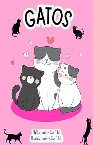 GATOS (HISTÓRIAS DE ANIMAIS) – HILDA JUNKES KALFELD