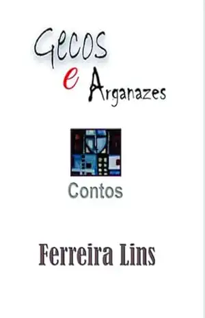 Gecos e Arganazes – Marcus Vinicius Ferreira Lins