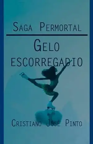Gelo escorregadio (Permortal Livro 2) – Cristiano Pinto