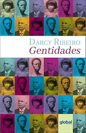Gentidades (Darcy Ribeiro) – Darcy Ribeiro