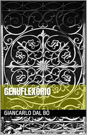 Genuflexório – Giancarlo Dal Bó