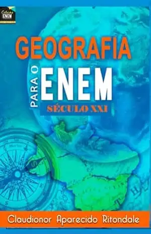 Geografia Para O Enem – Claudionor Aparecido Ritondale