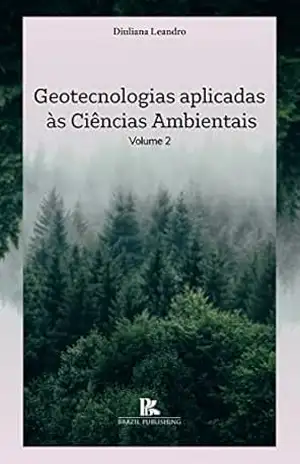 Geotecnologias aplicadas às ciências ambientais – Diuliana  Leandro