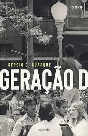 Geração D - Sérgio C. Buarque