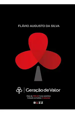 Geração de Valor - Flávio Augusto da Silva