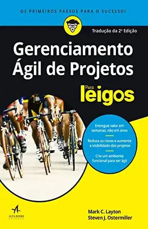 Gerenciamento Ágil de Projetos Para Leigos - Mark C. Layton