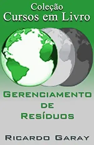 Gerenciamento de Resíduos – Ricardo Garay
