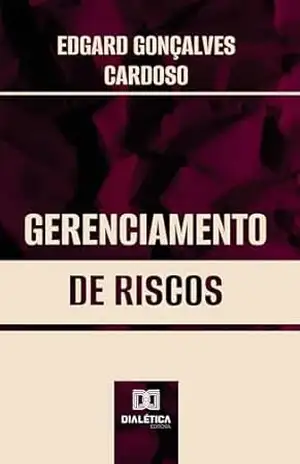 Gerenciamento de Riscos – Edgard Gonçalves Cardoso