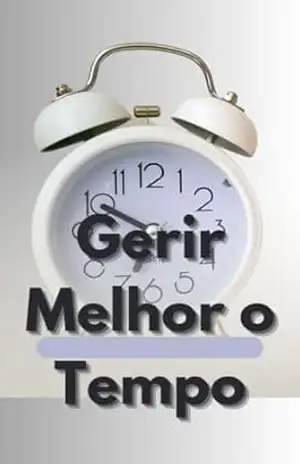 Gerir Melhor o Tempo - Lucas Santos da Costa