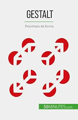 Gestalt: Psicologia da forma – Nicolas Crombez