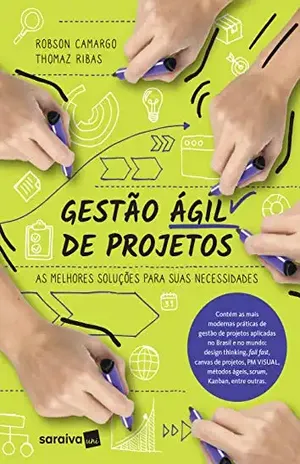 Gestão ágil de projetos - ROBSON ALVES DE CAMARGO