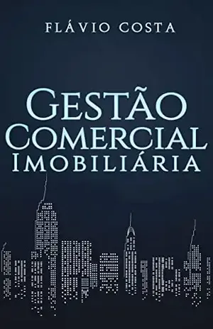 Gestão Comercial Imobiliária - Flávio  Costa 