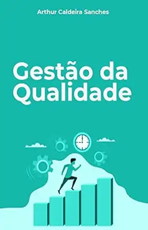Gestão da Qualidade – Arthur Caldeira Sanches