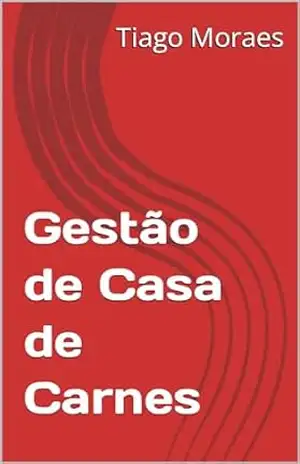 Gestão de Casa de Carnes – Tiago Moraes