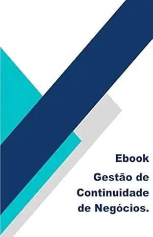 Gestão de Continuidade de Negócios - Tiago Sponchiado Zampronio