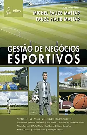Gestão de Negócios Esportivos – Michel Fauze Mattar
