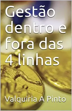 Gestão dentro e fora das 4 linhas – Valquiria A Pinto