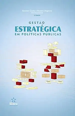 Gestão Estratégica em Políticas Públicas – Greiner Costa