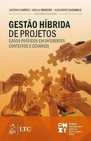 Gestão Híbrida de Projetos – Antonio Santos