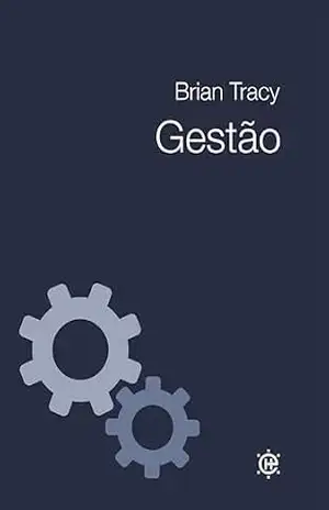 Gestão – Brian Tracy