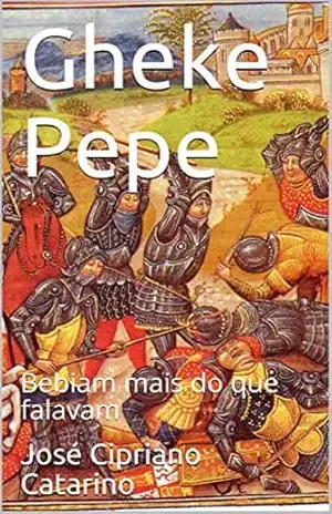 Gheke Pepe: Bebiam mais do que falavam – José Cipriano Catarino