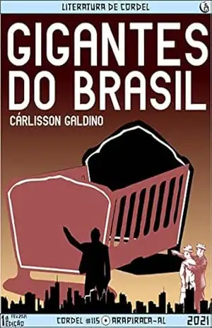 Gigantes do Brasil – Cárlisson Galdino