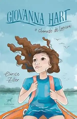 Giovanna Hart: O chamado de Laniwai – Clarice Ziller