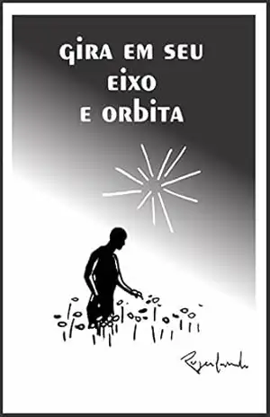 gira em seu eixo e orbita – Rogerlando Cavalcante