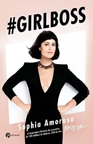 Girl Boss - Sophia Amoruso