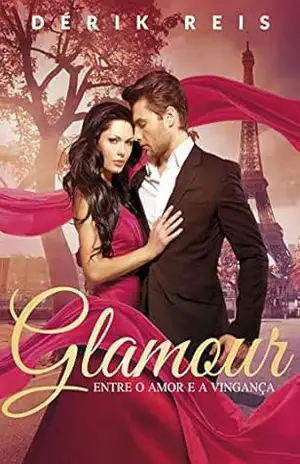 Glamour: Entre o amor e a vingança – Dérik Reis
