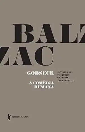 Gobseck – A Comédia Humana – Honoré de Balzac