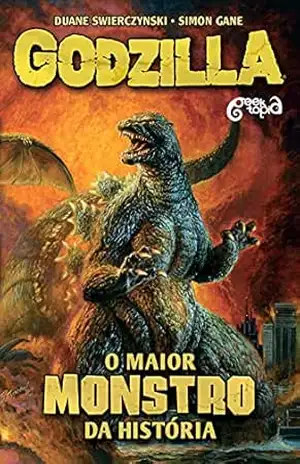 Godzilla: o maior monstro da história – Vol. 1 – Duane Swierczynski