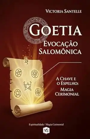 Goetia: Evocação Salomônica – Victoria Santelle/ Virginia Santos